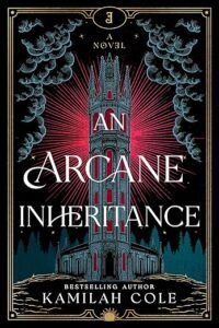 An Arcane Inheritance