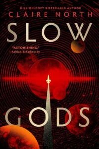 Slow Gods