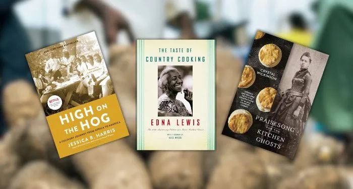 3 Must-Read Books About African American Foodways books about african american food feature